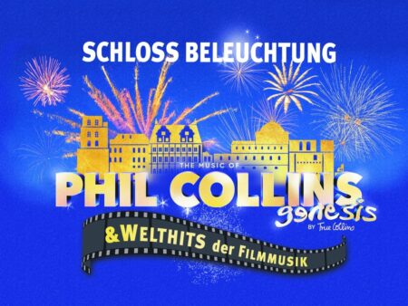 Zur 2. Schlossbeleuchtung: PHIL COLLINS & DIE WELTHITS DER FILMMUSIK im Open Air Restaurant | 6.September